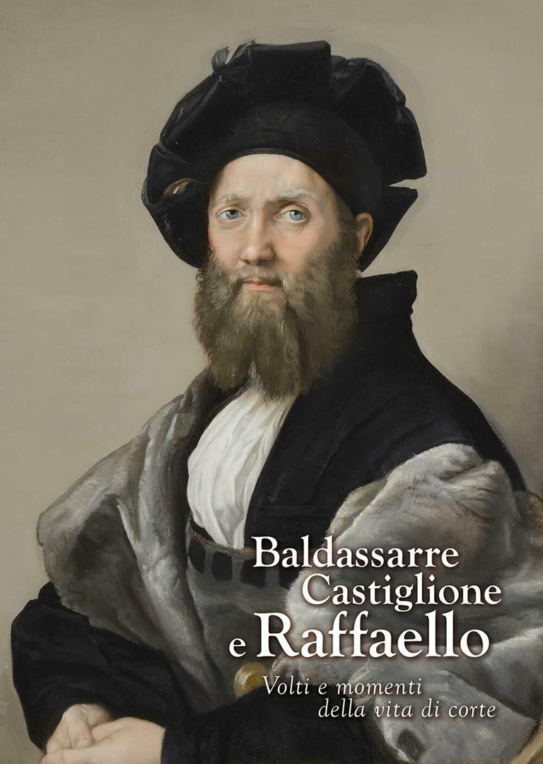 Palazzo Ducale Urbino – Baldassarre Castiglione e Raffaello